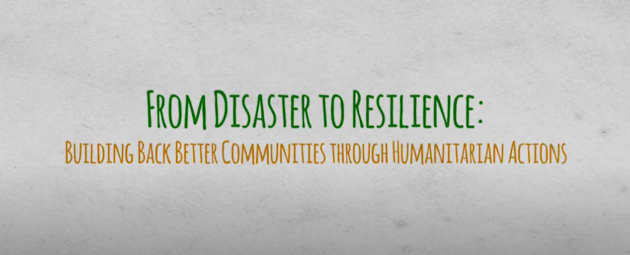 From Disaster to Resilience: Building Back Safer Communities Through Humanitarian Actions