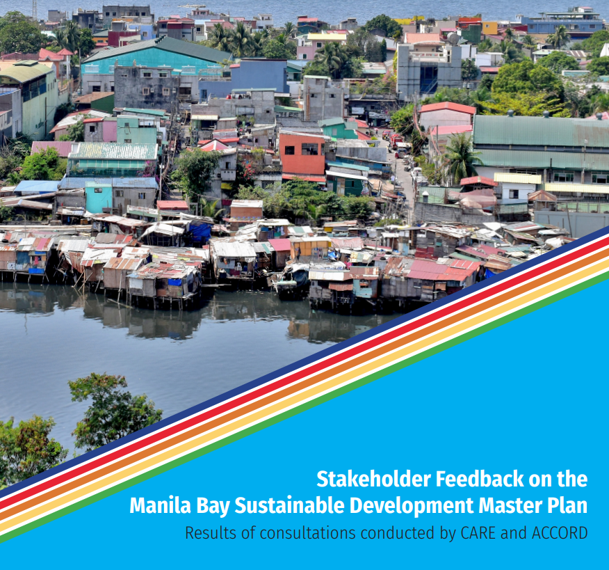 Stakeholder Feedback on the Manila Bay Sustainable Development Master Plan: Results of consultations conducted by CARE and ACCORD