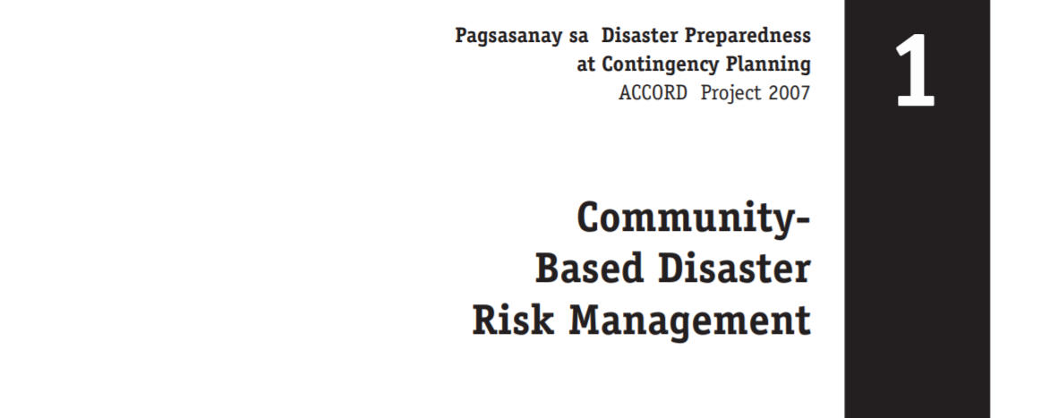 Disaster Risk Reduction Training Manual (1st Edition) Module 1: Community-Based Disaster Risk Management