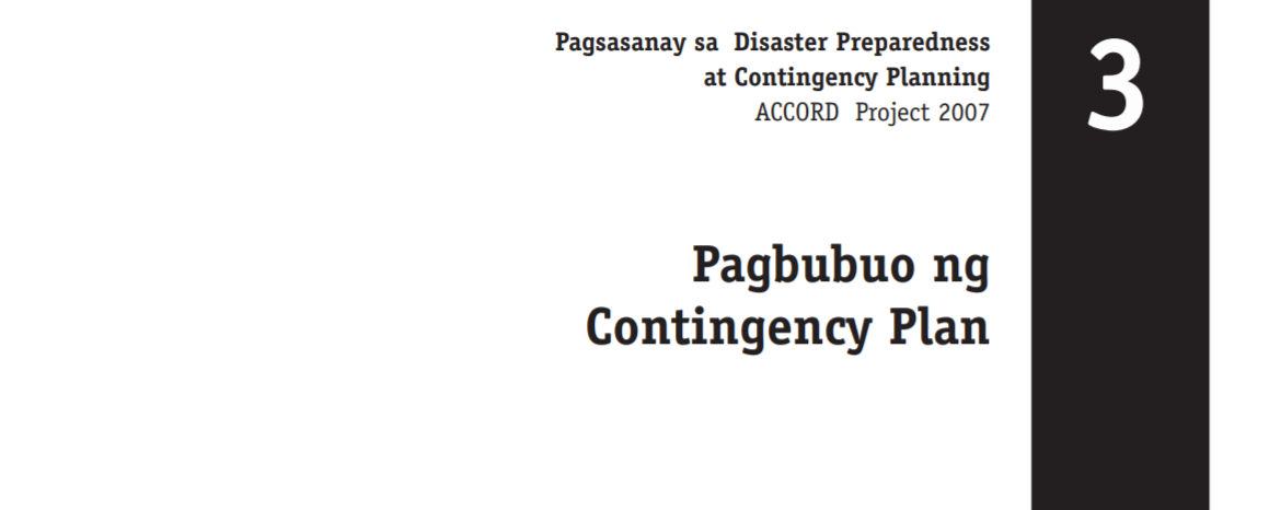 Disaster Risk Reduction Training Manual (1st Edition) Module 3: Pagbubuo ng Contingency Plan