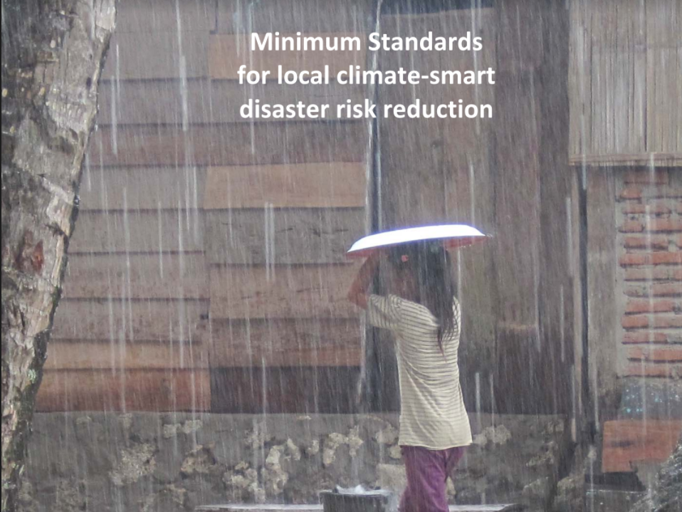 Red Cross/Red Crescent Climate Centre Minimum Standards for Local Climate-Smart Disaster Risk Reduction