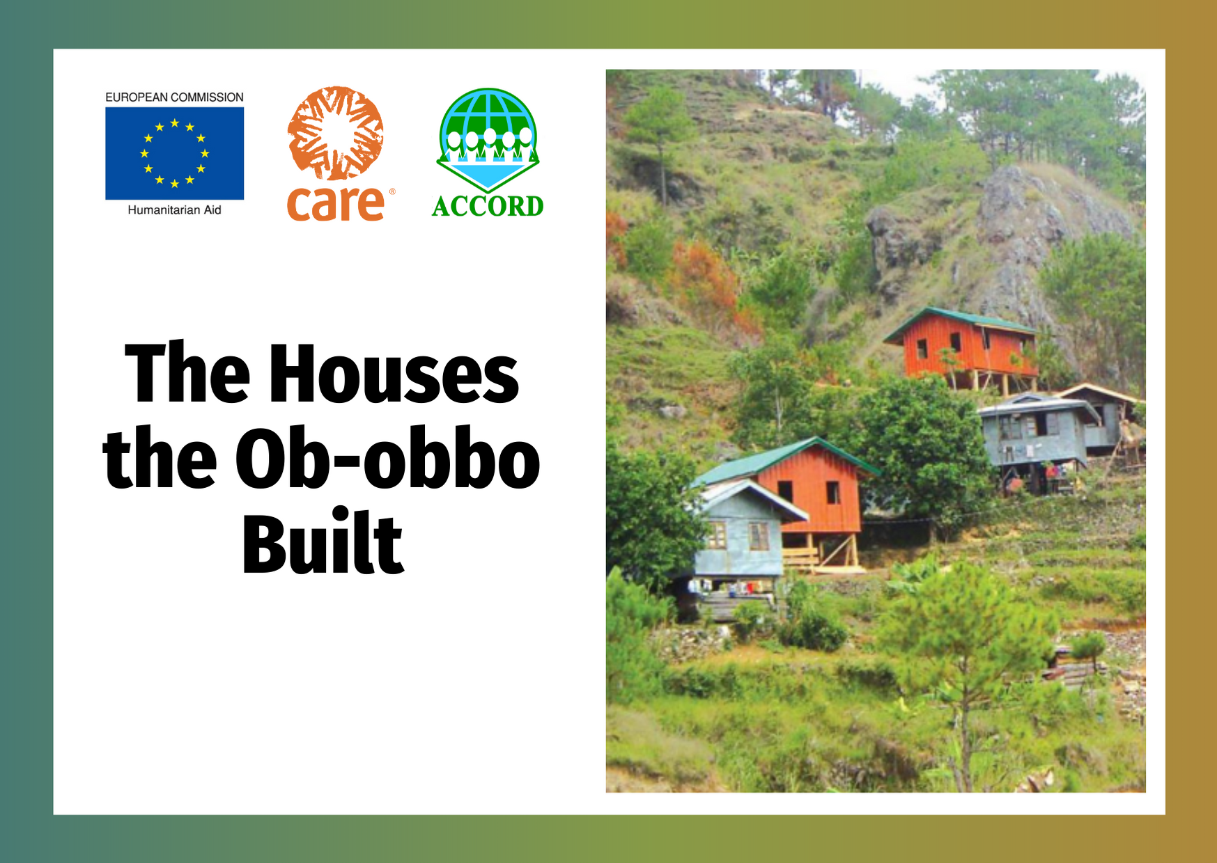 The Houses the Ob-obbo Built