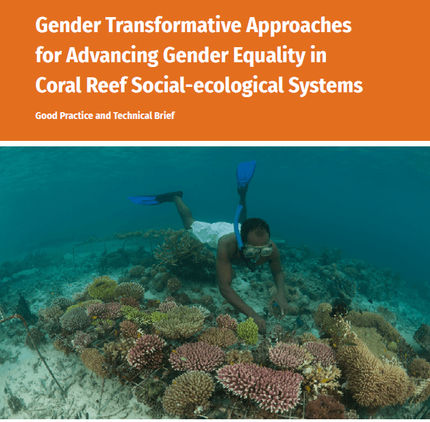 Gender Transformative Approaches for Advancing Gender Equality in Coral Reef Social-ecological Systems