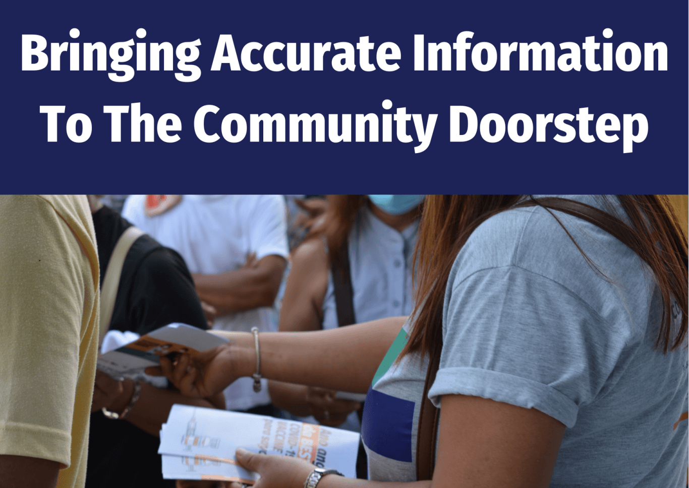 Bringing Accurate Information to the Community Doorstep