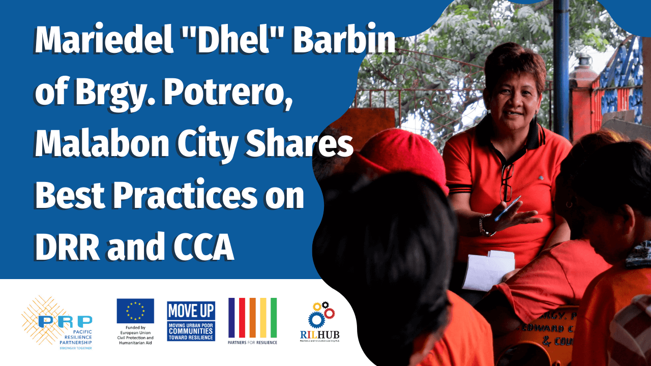 VIDEO: Mariedel “Dhel” Barbin of Brgy. Potrero, Malabon City Shares Best Practices on DRR and CCA