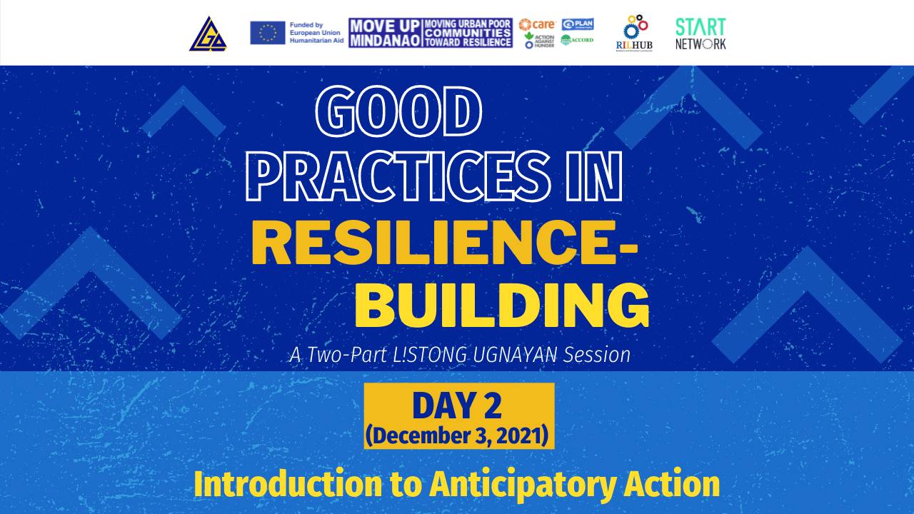 VIDEO: Good Practices in Resilience Building: A Two-Part L!STONG UGNAYAN Session (Day 2, 3rd December 2021) – Webinar Recording